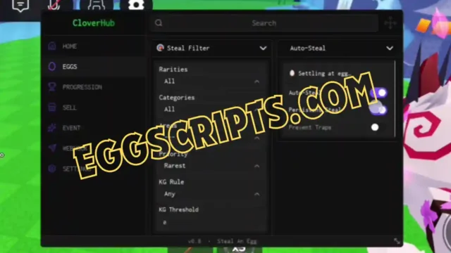 Steal an Egg Script CloverHub | Auto Steal, No Traps